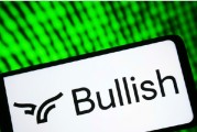 加密货币交易所Bullish纽交所首日股价飙升逾一倍